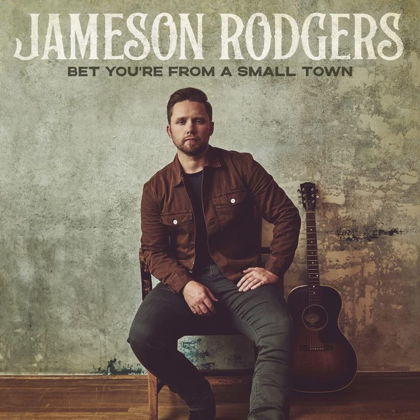 Jameson Rodgers - Bet You'Re From A Small Town on CD
