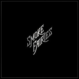 Smoke Fairies – Singles... 