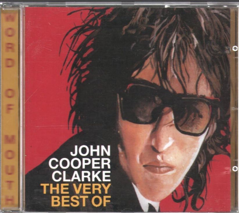 John Cooper Clarke - Word Of Mouth - The Very Best Of John Cooper Clarke on CD