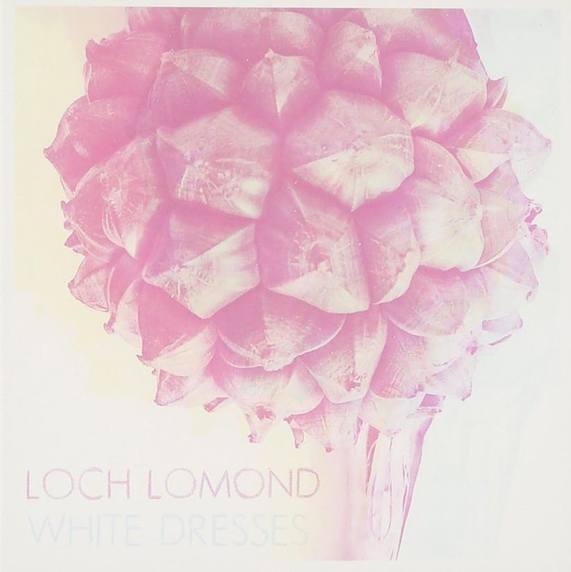 Loch Lomond - White Dresses on CD