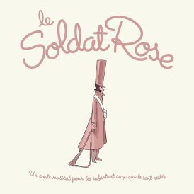Le Soldat Rose... 
