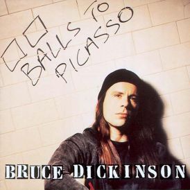 Bruce Dickinson - Balls To Picasso... 