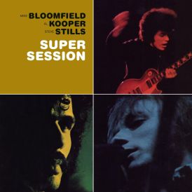 Mike Bloomfield - Super Session... 
