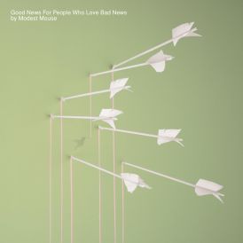 Modest Mouse - Good News For People Who Love Bad News... 