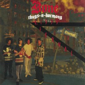 Bone Thugs-n-Harmony - E. 1999 Eternal... 