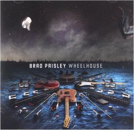 Brad Paisley - Wheelhouse... 