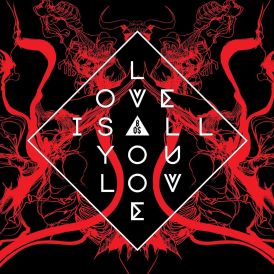 Band Of Skulls - Love Is All You Love... 
