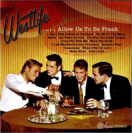 Westlife - Allow Us To Be Frank... 