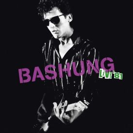 Alain Bashung - Live 81... 