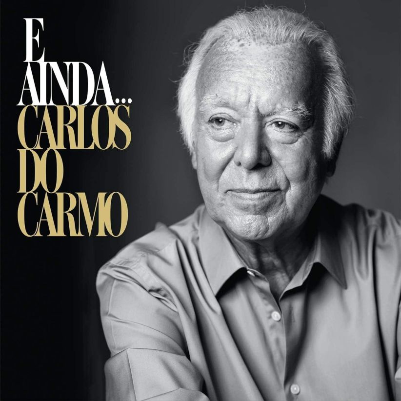 Carlos Do Carmo - E Ainda... on CD