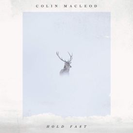Colin Macleod - Hold Fast... 