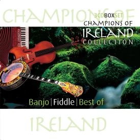 Champions Of Ireland - Banjo Fiddle Best Of... 