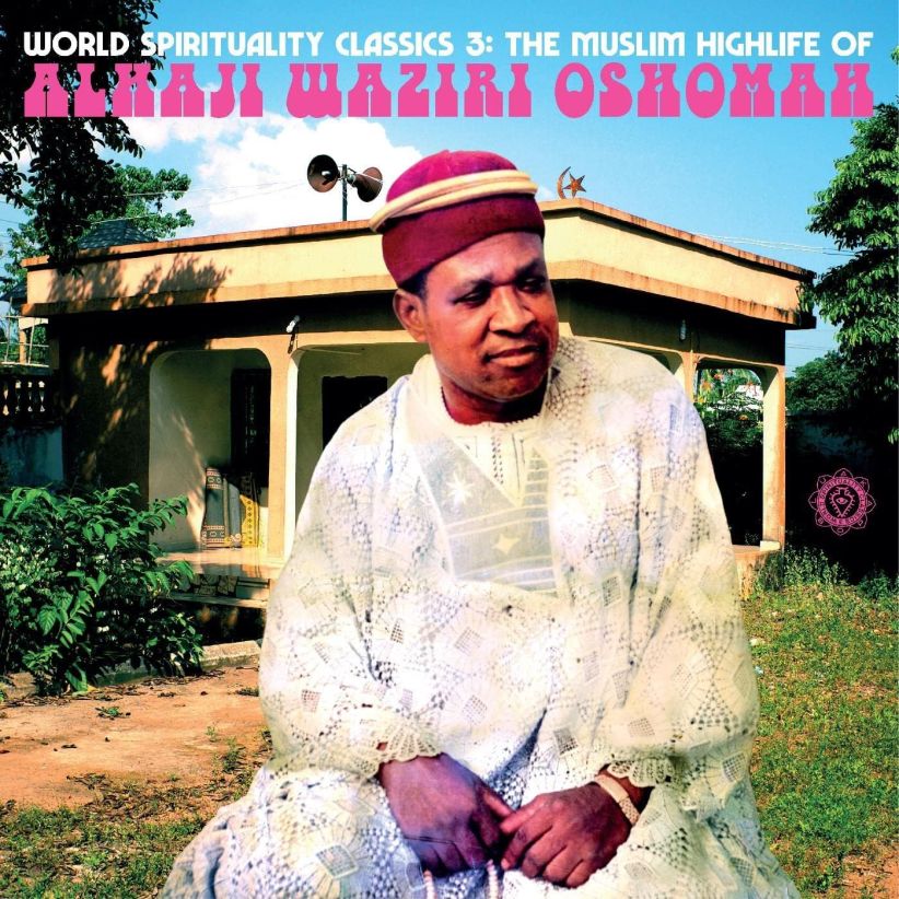 The Muslim Highlife of Alhaji Waziri Oshomah on CD