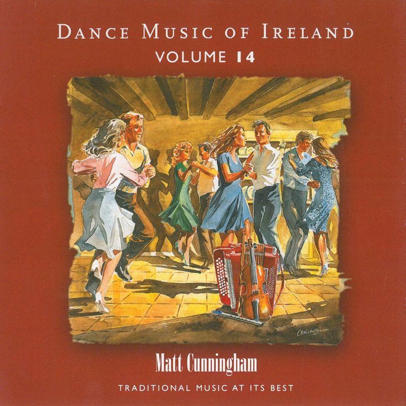 Matt Cunningham - Vol. 14 Dance Music Of Ireland on CD