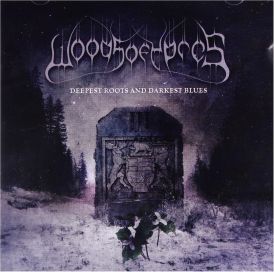 Woods of Ypres - Woods III: Deepest Roots and Darkest Blues... 
