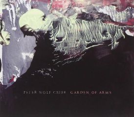 Peter Wolf Crier - Garden Of Arms... 