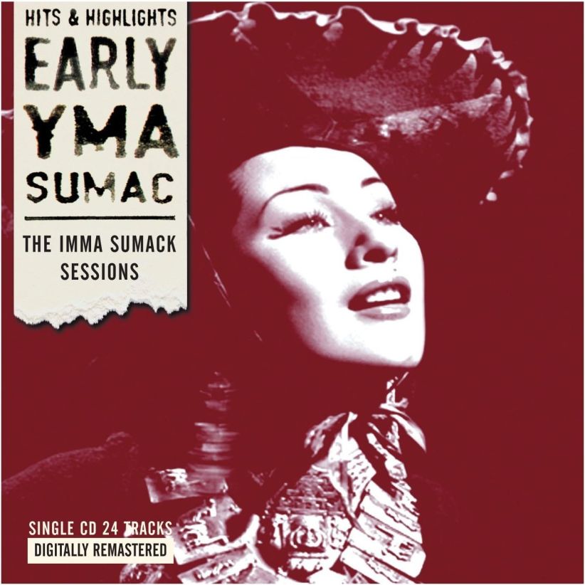 Yma Sumac - Early Yma Sumac: The Imma on CD
