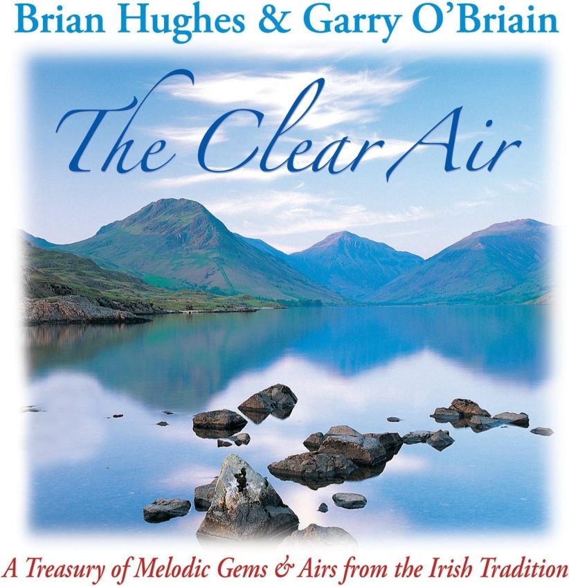 Brian Hughes & Garry O'Briain - Clear Air on CD