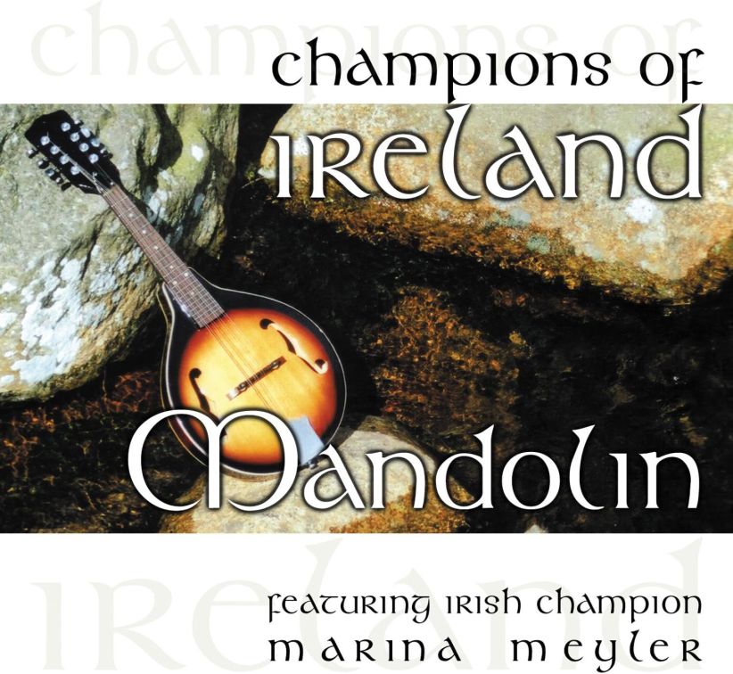 Marina Meyler - Champions Of Ireland - Mandolin on CD
