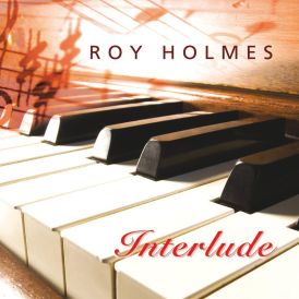 Roy Holmes - Interlude... 