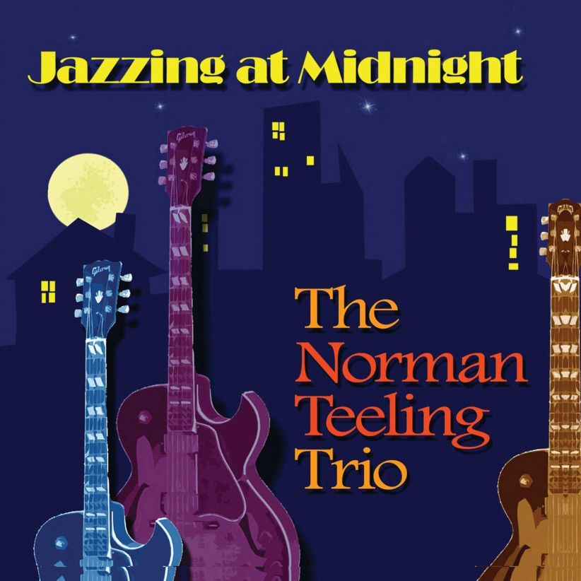 Norman Teeling Trio - Jazzing At Midnight on CD