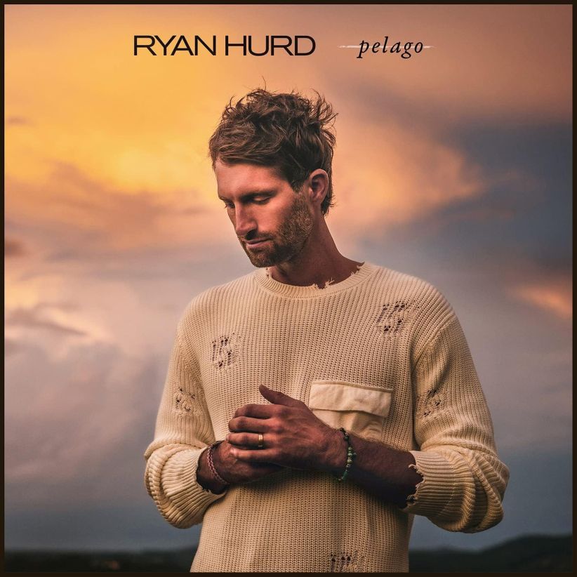 Ryan Hurd - Pelago on CD