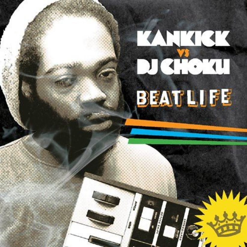 Kankick - Kankick Vs Dj Choku: Beat Life on CD