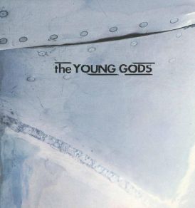 Young Gods - T.V. Sky... 