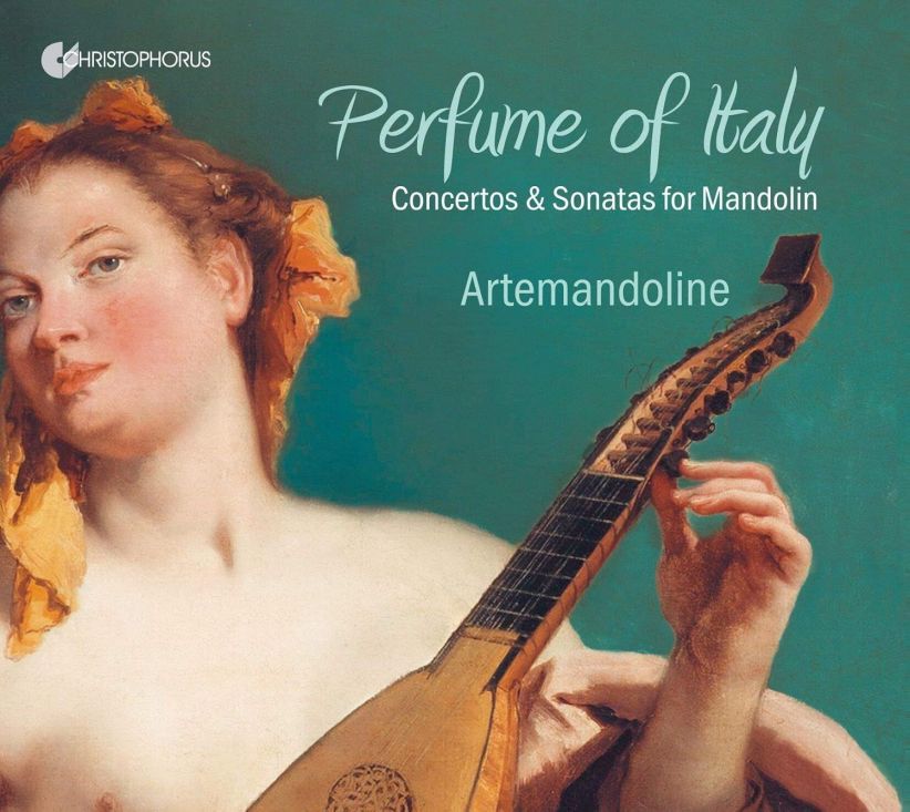 Artemandoline - Perfume of Italy - Concertos & Sonatas for Mandolin on CD