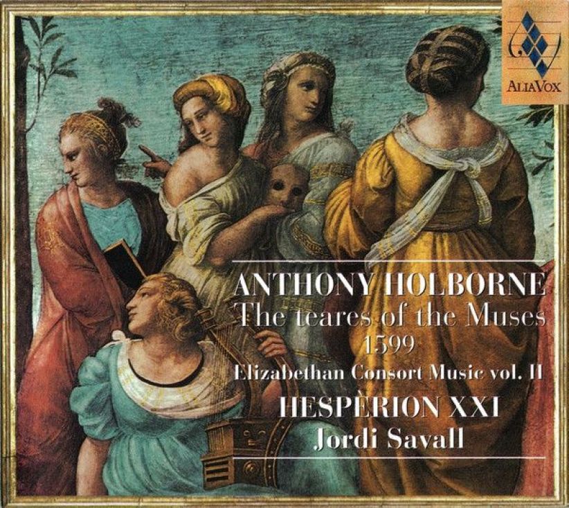 Jordi Savall - Anthony Holborne : The Teares of the Muses on CD