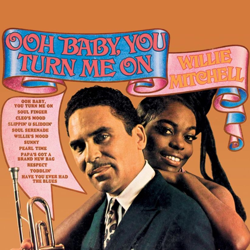 Willie Mitchell - Ooh Baby, You Turn Me On on CD