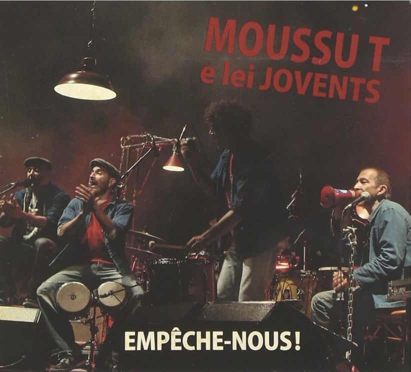 Moussu T e Lei Jovents - Empeche-nous! - Moussu T e lei Jovents - France on CD