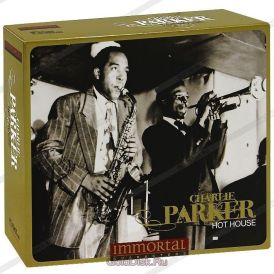 Charlie Parker - Charlie Parker - Hot House... 