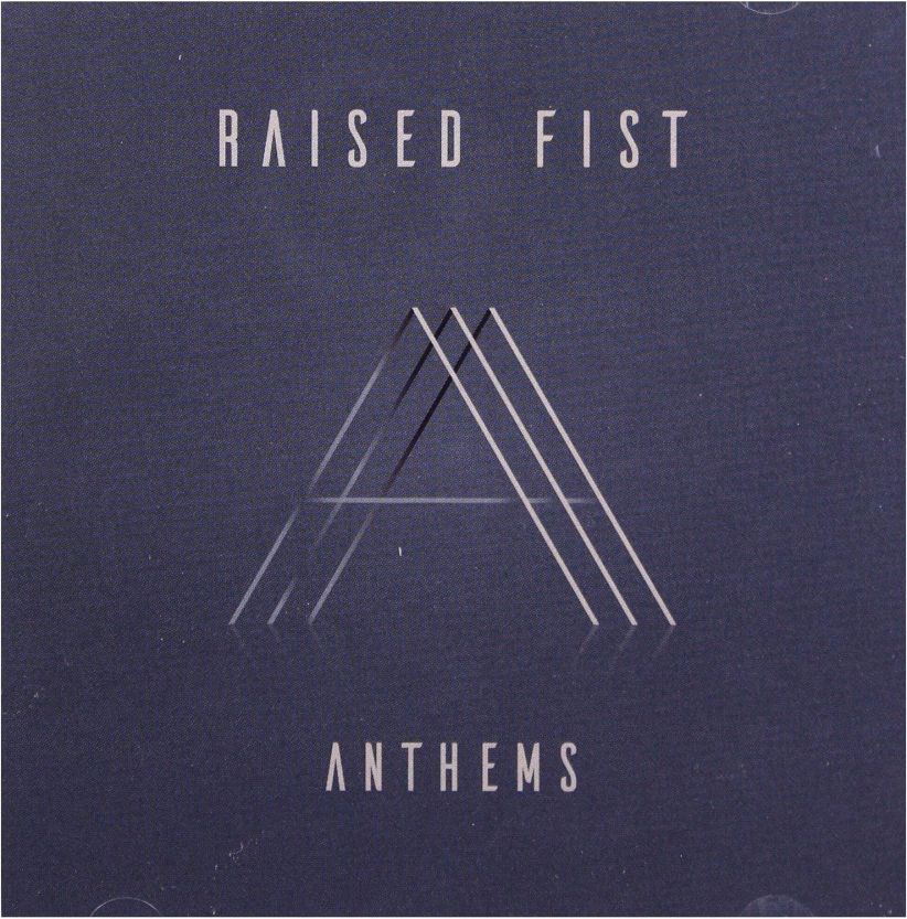 Raised Fist - Anthems on CD