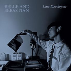 Belle & Sebastian - Late Developers... 