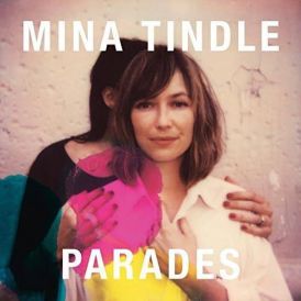 Mina Tindle - Parades... 