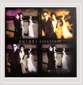 Shine - Sugarcane... 