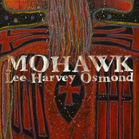 Lee Harvey Osmond - Mohawk... 