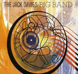 The Jack Davies Big Band - The Jack Davies Big Band... 