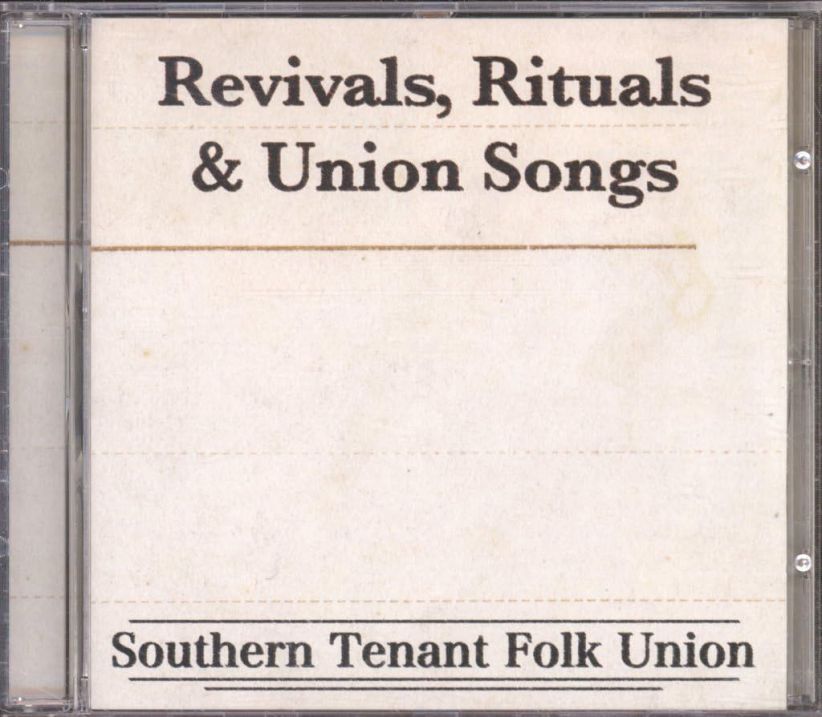 Southern Tenant Folk Union - Revivals, Rituals & Union Songs on CD