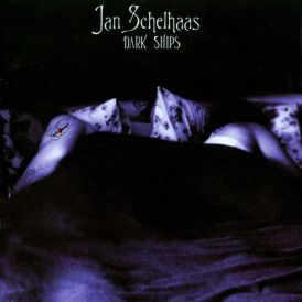 Jan Schelhaas - Dark Ships... 