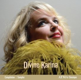 Karina Gauvin - Divine Karina - The Best Of Karina Gauvin... 
