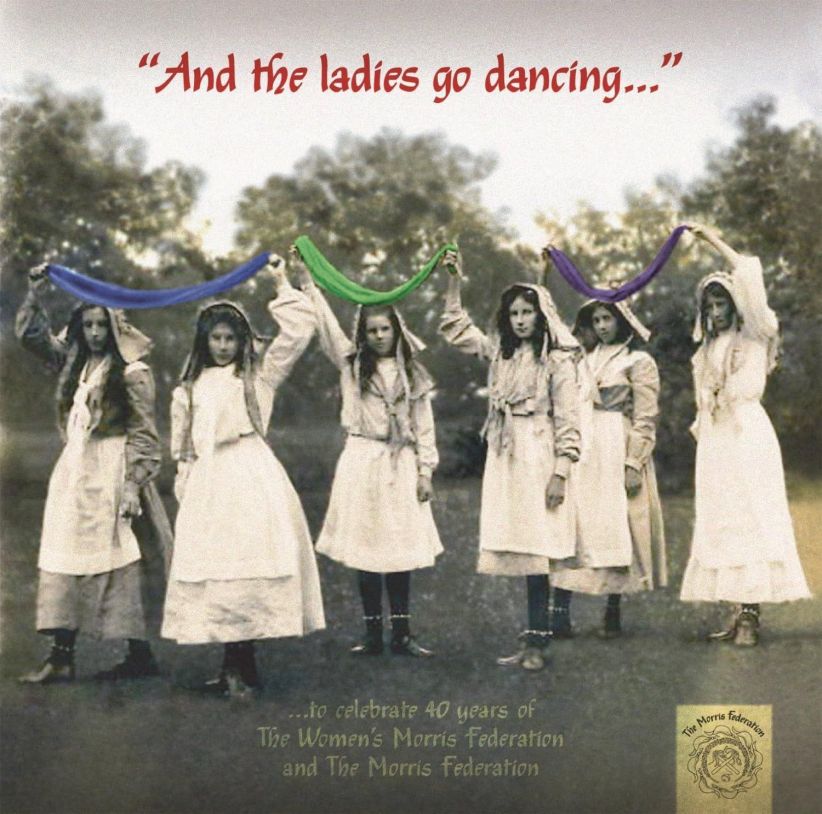 The Morris Federation - And The Ladies Go Dancing on CD