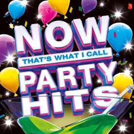 Vari-Now That's What I Call Party Hits - Now That's What I C... 