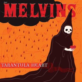 Melvins - Tarantula Heart... 