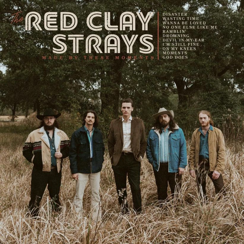 The Red Clay Strays - Made By These Moments on CD
