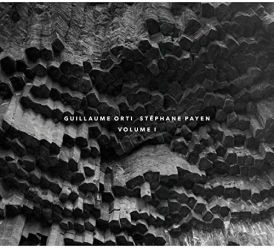 Stephane Payen  + Guillaume Orti - Volume I... 
