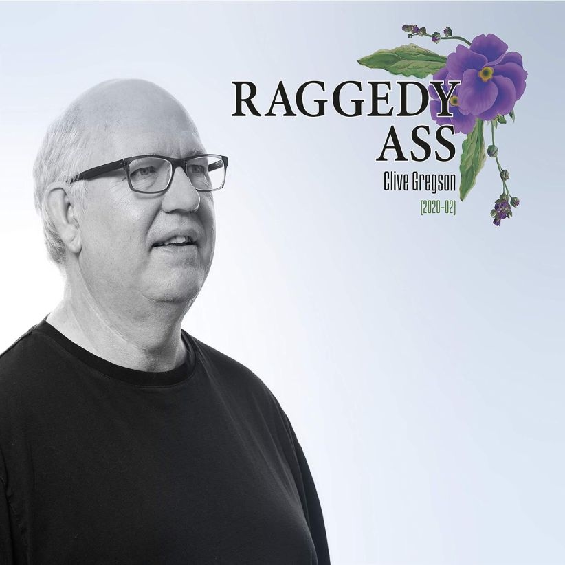 Clive Gregson - Raggedy Ass (2020-02) on CD