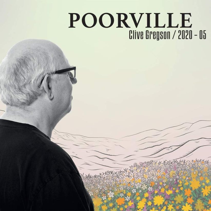 Clive Gregson - Poorville (2020-05) on CD