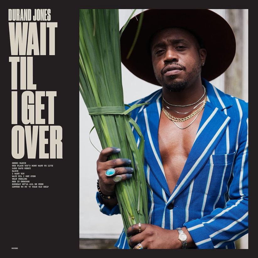 Durand Jones - Wait Til I Get Over on CD